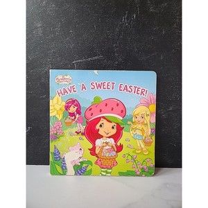 Have a Sweet Easter! Board Books